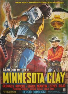 Minnesota Clay : O pioneiro filme de Corbucci que influenciou o Western Spaghetti
