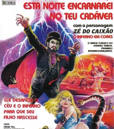 Esta Noite Encarnarei no Teu Cadáver : Uma sequência violenta e visceral para Zé do Caixão